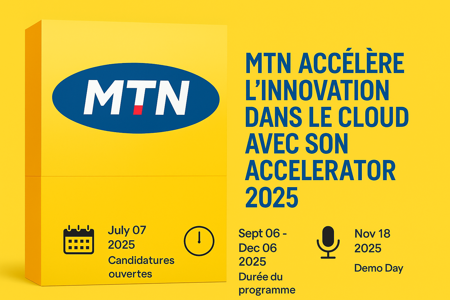 mtn-accelerate-un-programme-panafricain-pour-soutenir-les-startups-du-cloud